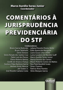 Comentários à Jurisprudência Previdenciária do STF